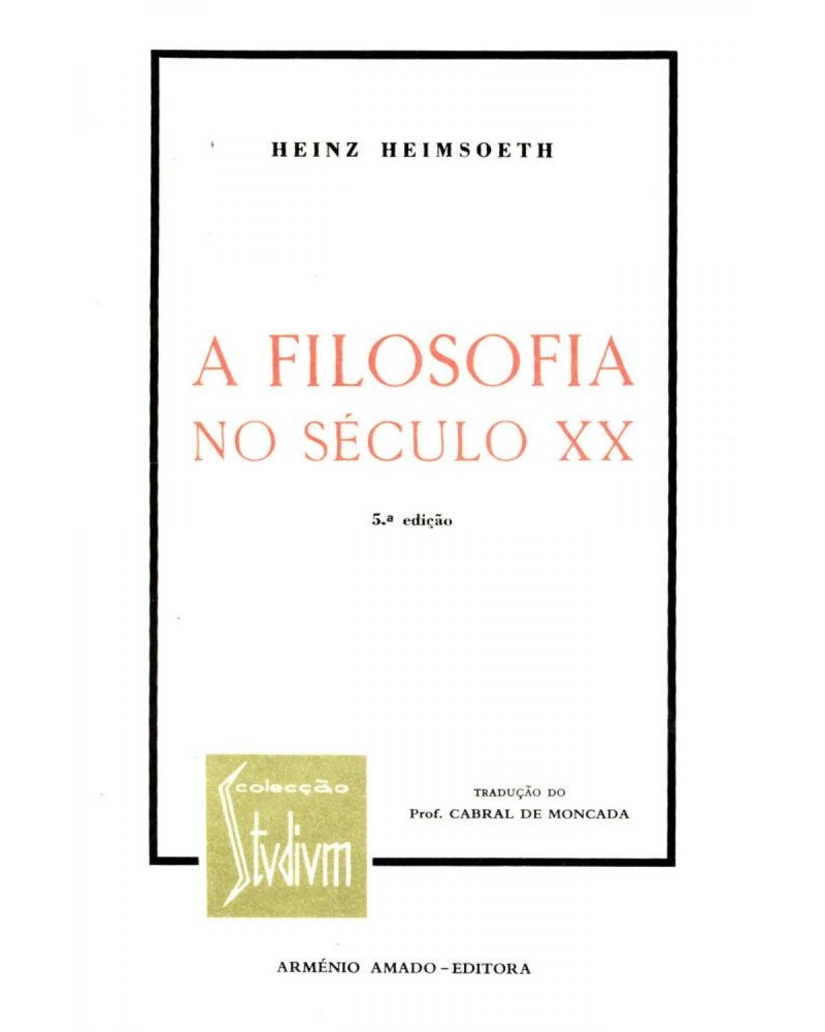 A filosofia no século xx - 5ª Edição | 1982