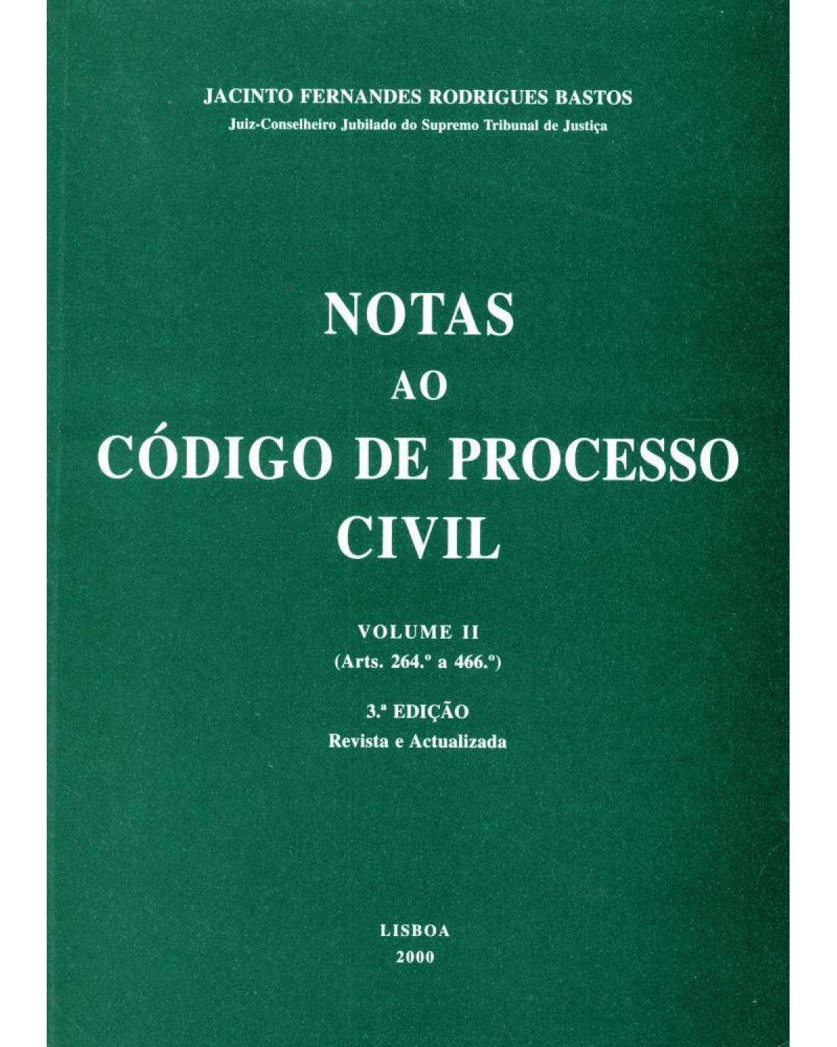 Notas ao código de processo civil - Volume 2:  - 3ª Edição | 2000