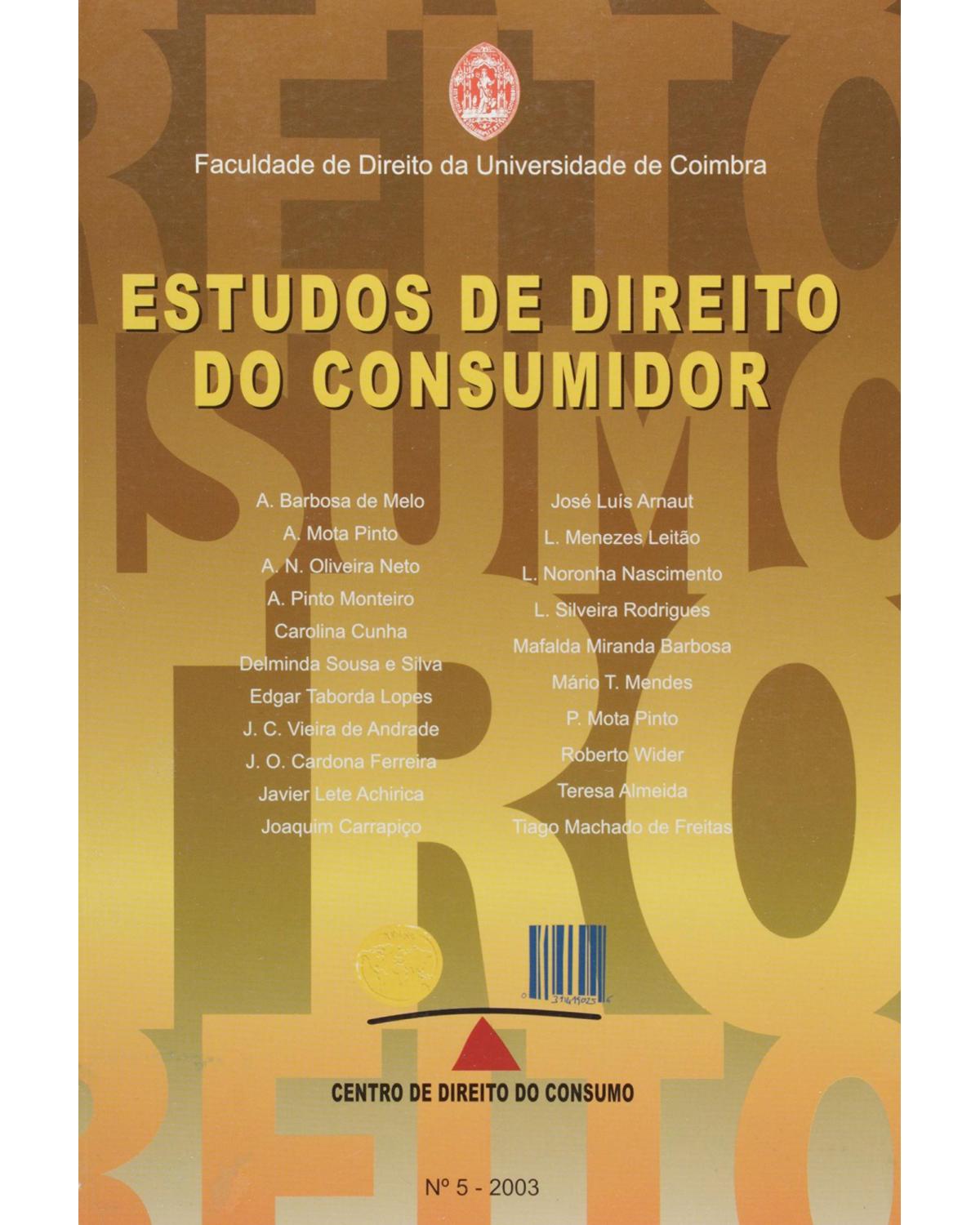 Estudos de direito do consumidor - Volume 5:  - 1ª Edição | 2004