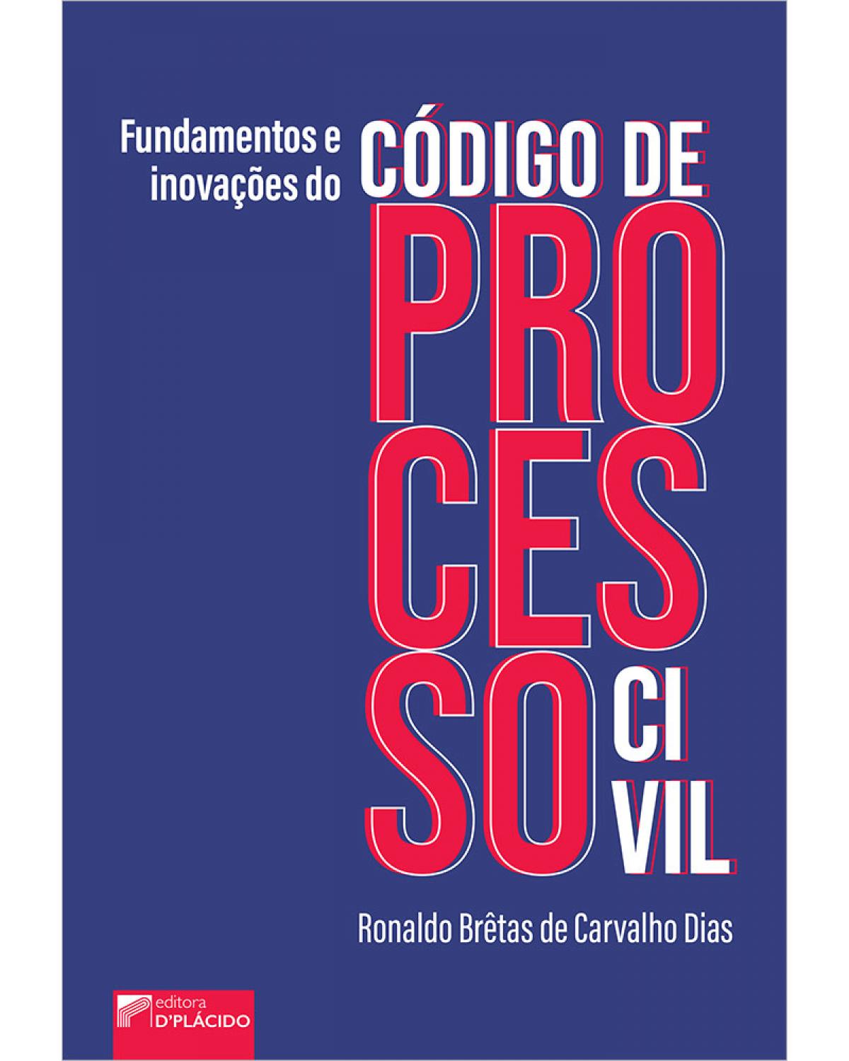 Fundamentos e inovações do código de processo civil - 1ª Edição | 2020