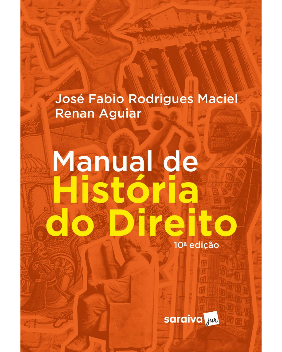 Manual de história do direito - 10ª Edição | 2022