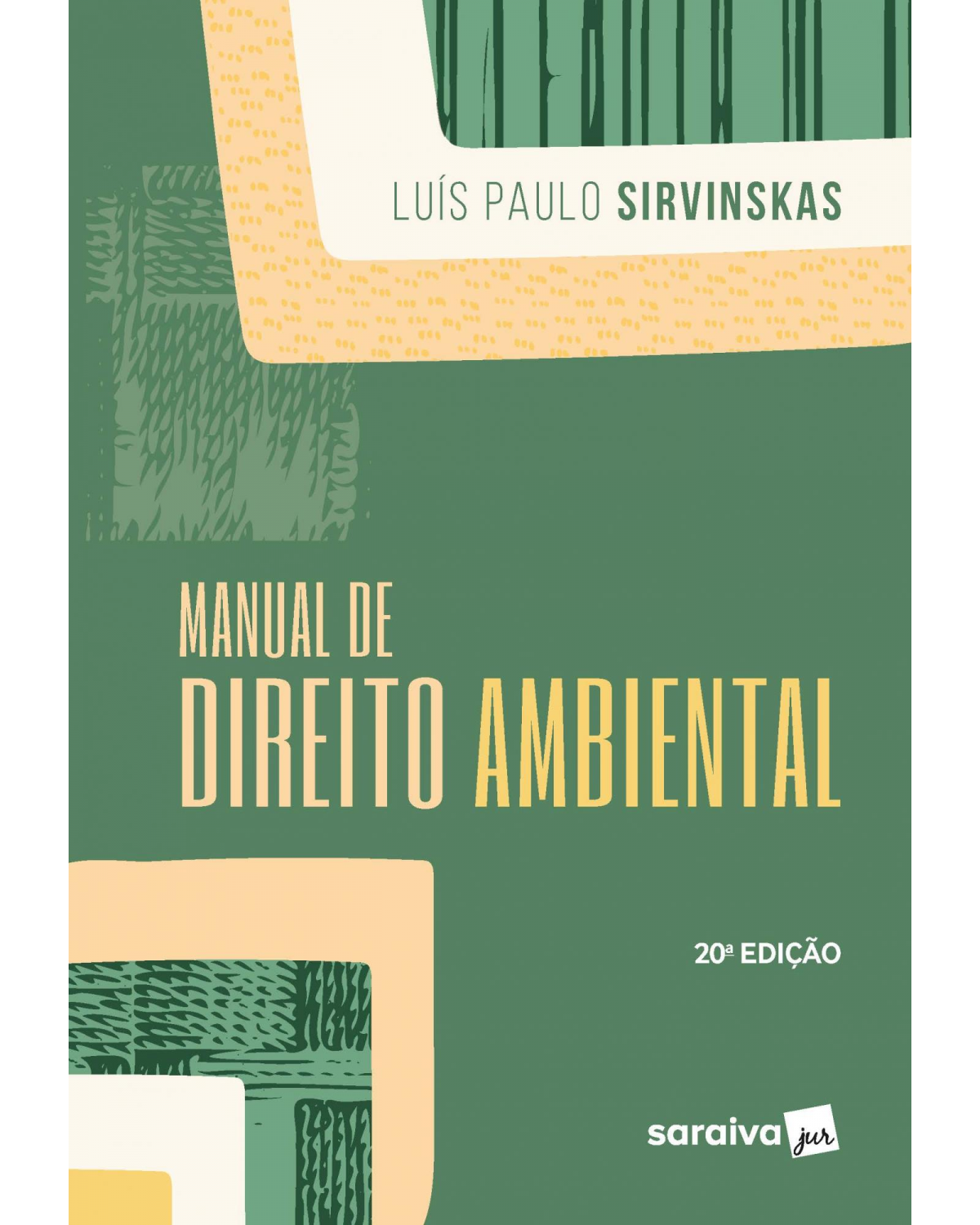 Manual de direito ambiental - 20ª edição 2022 | 2022