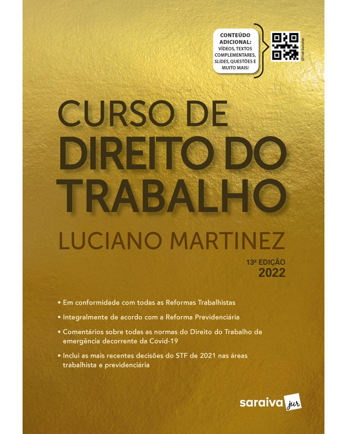 Curso de direito do trabalho - 13ª Edição | 2022