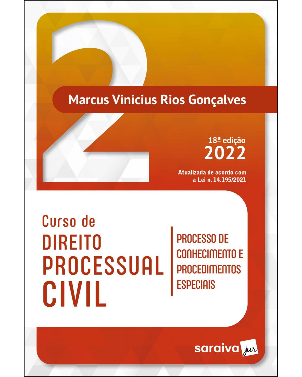 Curso de direito processual civil - Volume 2 - 18ª Edição | 2022