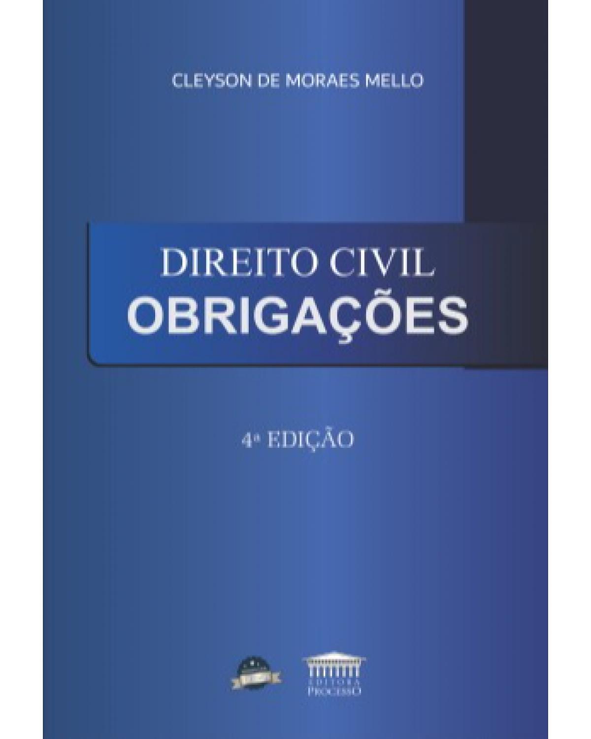 Direito civil: Obrigações - 4ª Edição | 2022