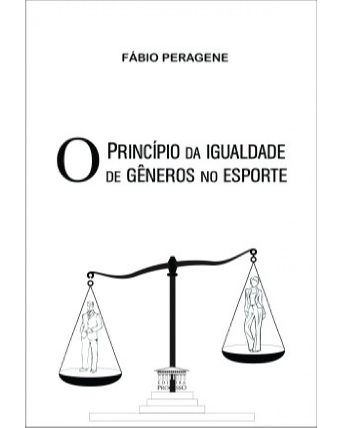 O princípio da igualdade de gêneros no esporte - 1ª Edição | 2022