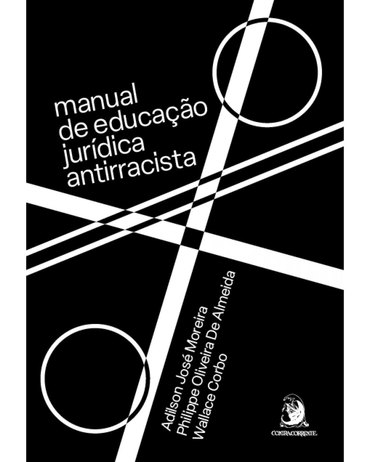 Manual de educação jurídica antirracista - Volume 1 - 1ª Edição | 2022