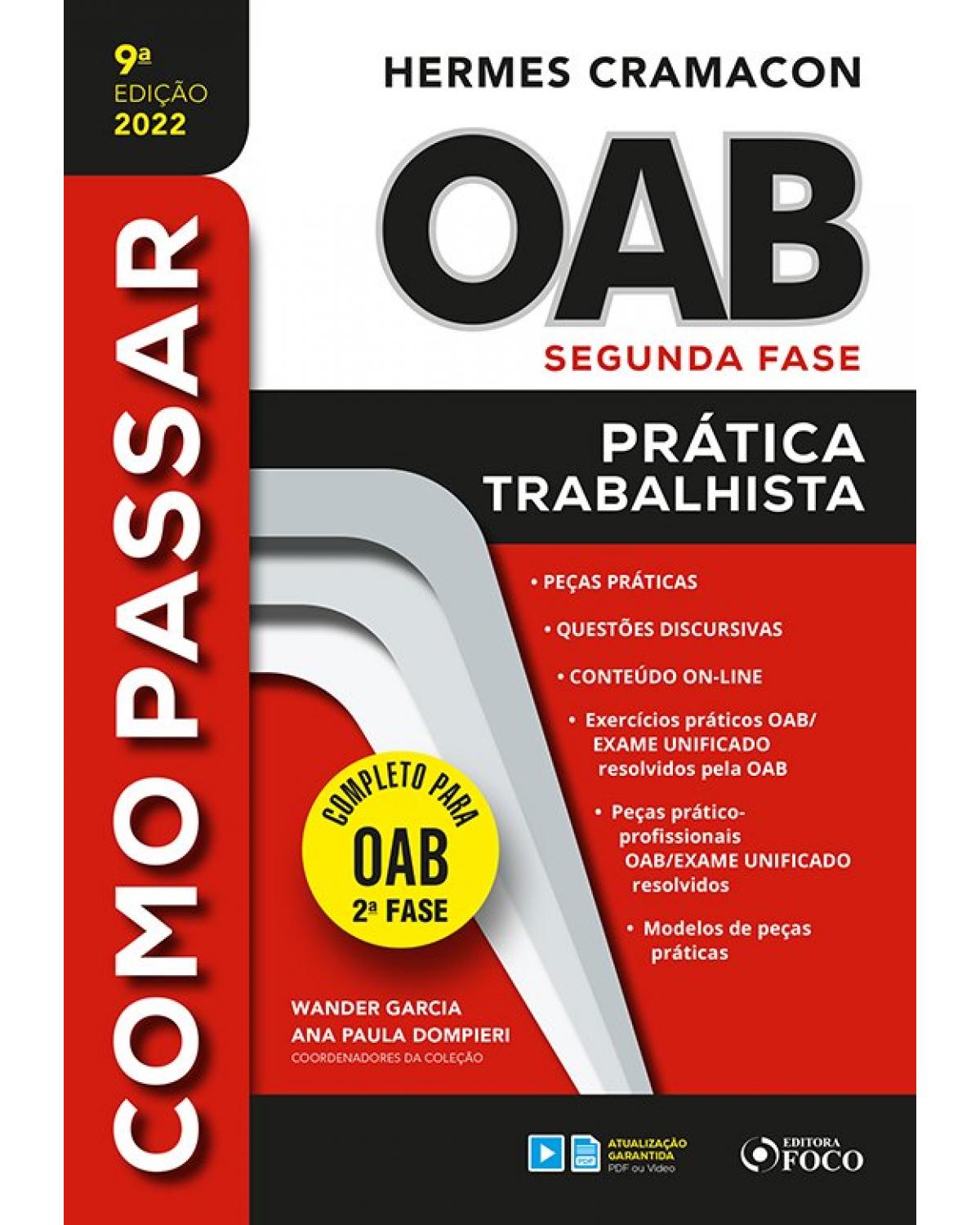 Como passar na OAB 2ª fase - Prática trabalhista - 9ª Edição | 2022