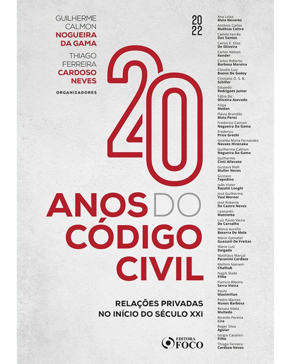 20 anos do código civil: relações privadas no início do século XXI - 1ª Edição | 2022