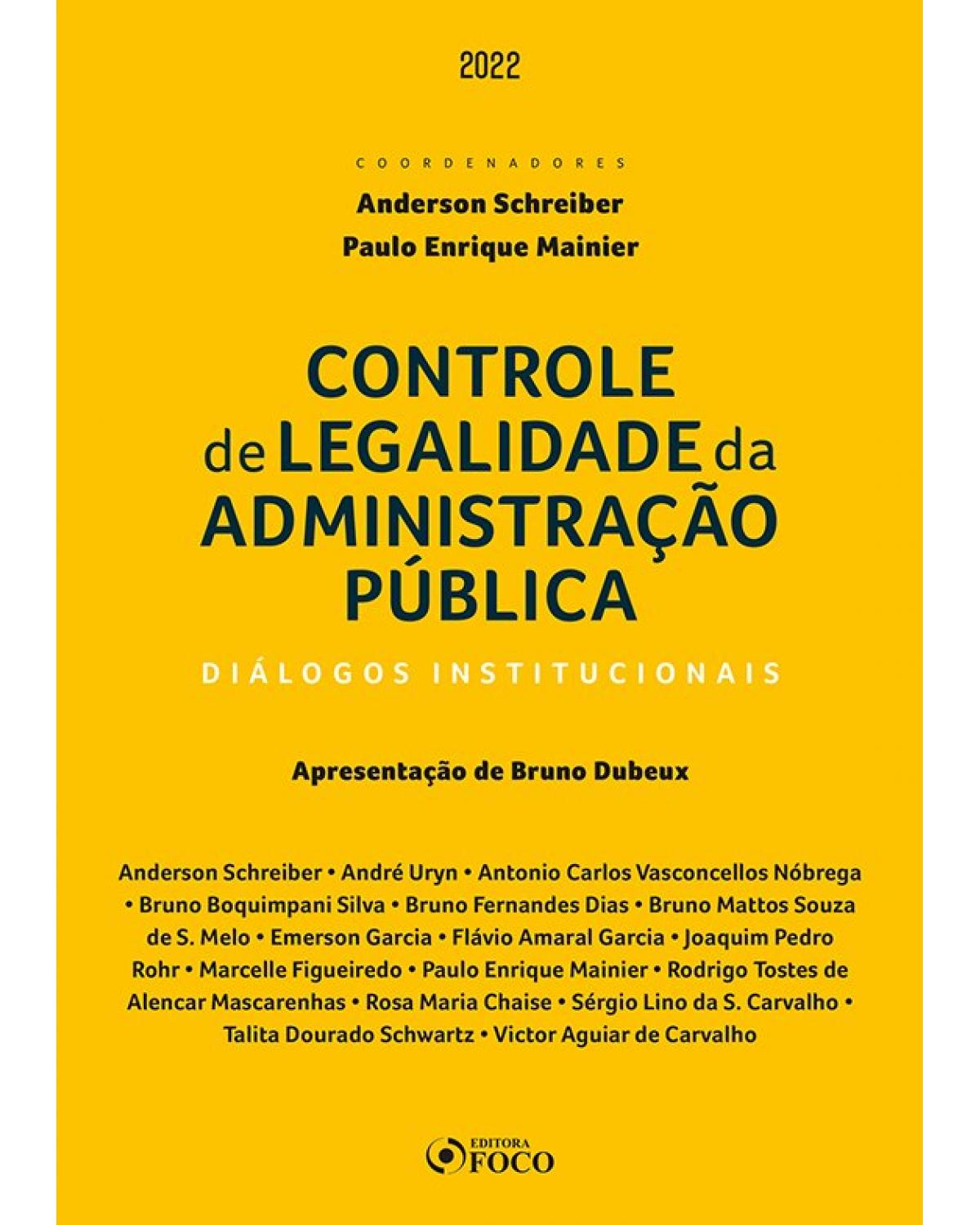 Controle de legalidade da administração pública: diálogos institucionais - 1ª Edição | 2022