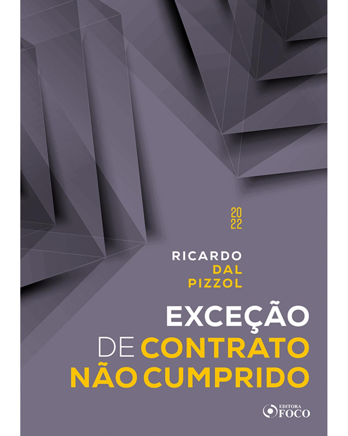 Exceção de contrato não cumprido - 1ª Edição | 2022