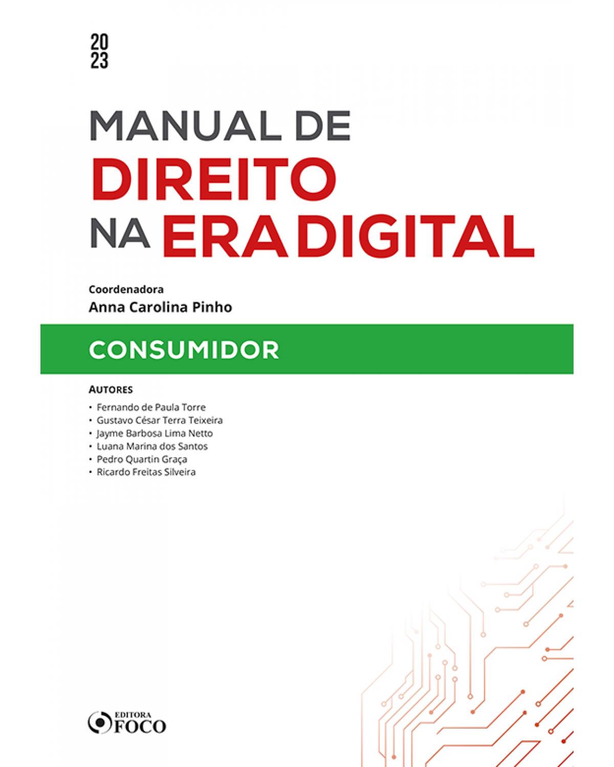 Manual de direito na era digital: consumidor - 1ª Edição | 2023