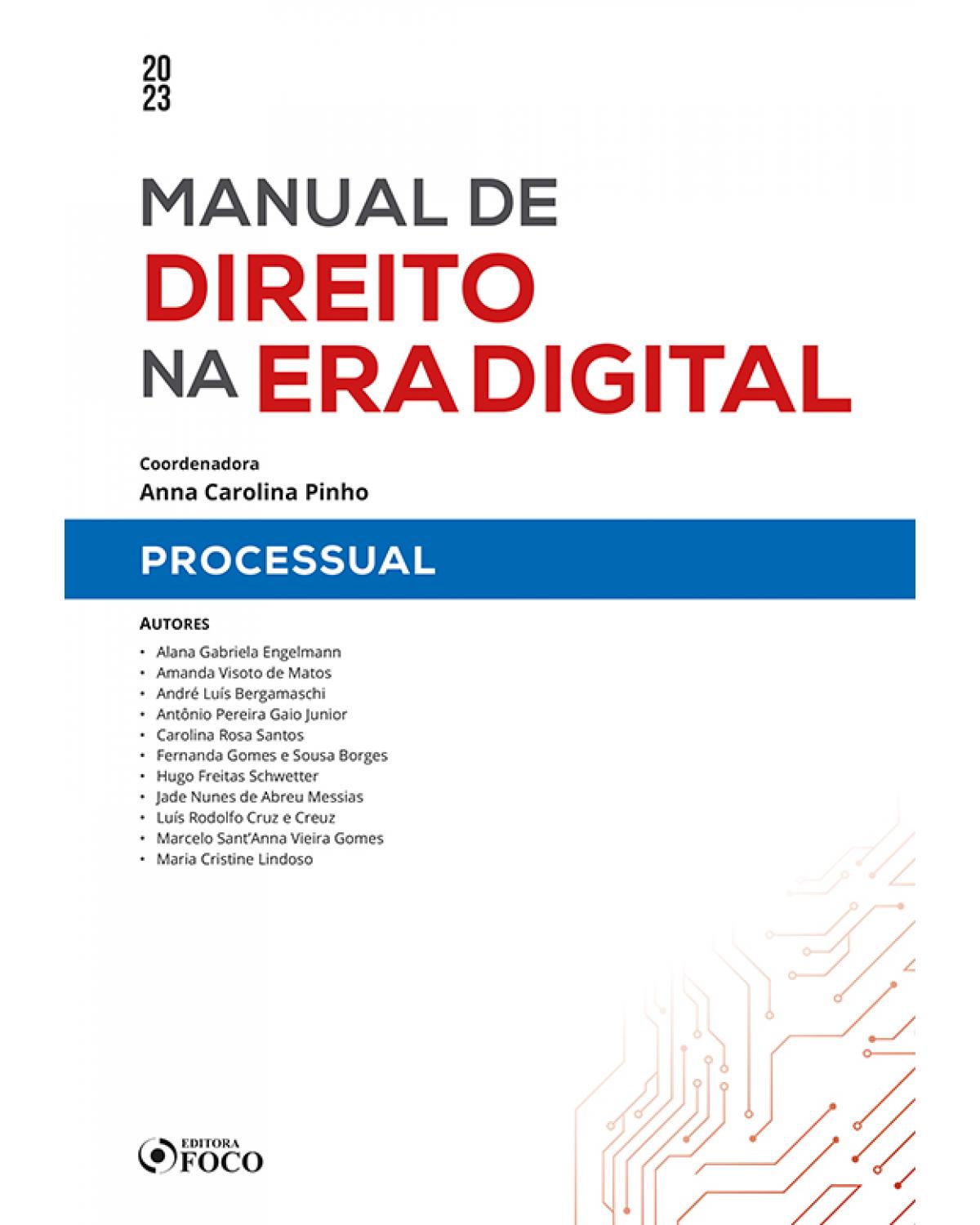 Manual de direito na era digital: processual - 1ª Edição | 2023