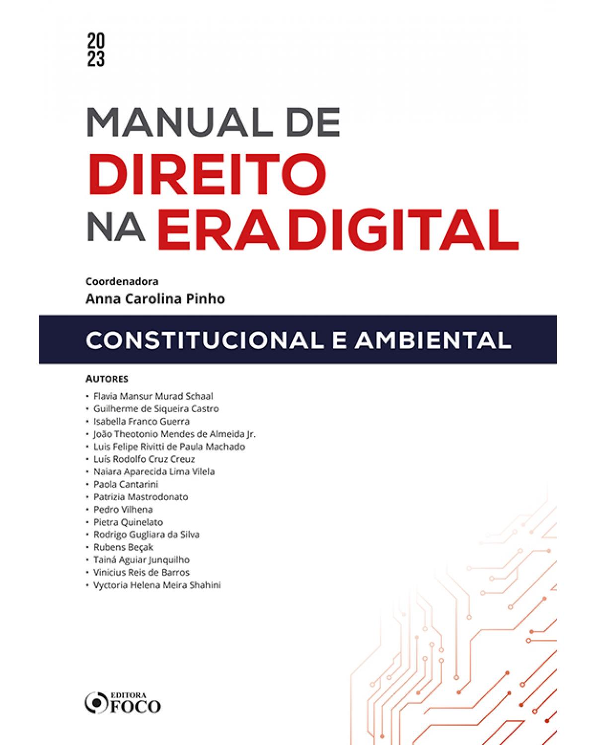 Manual de direito na era digital: constitucional e ambiental - 1ª Edição | 2023