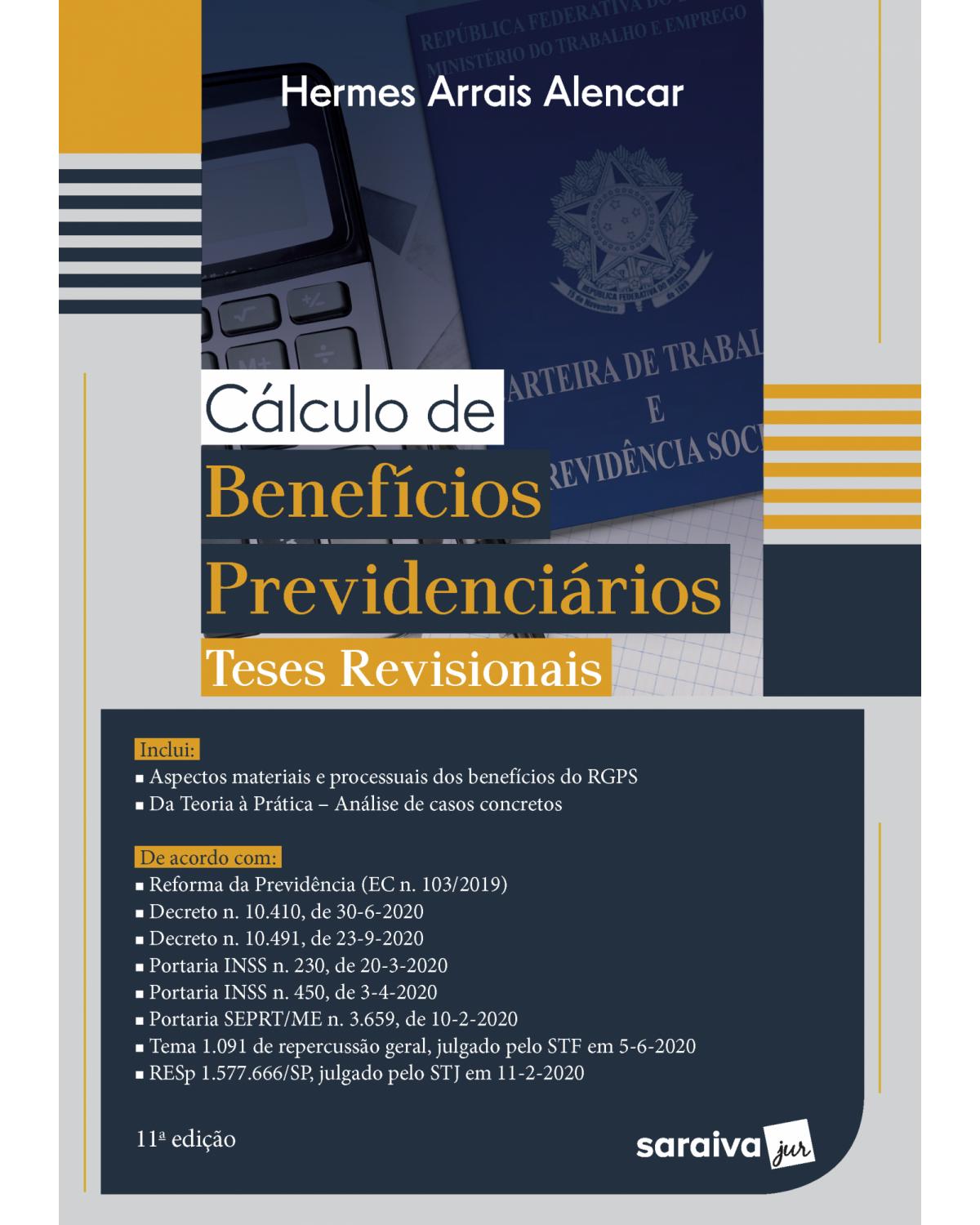 Cálculo de benefícios previdenciários - 11ª Edição | 2020