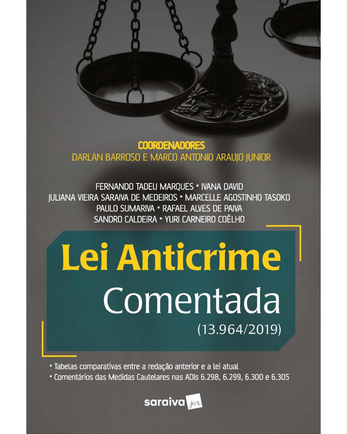 Lei anticrime comentada - 1ª Edição | 2020