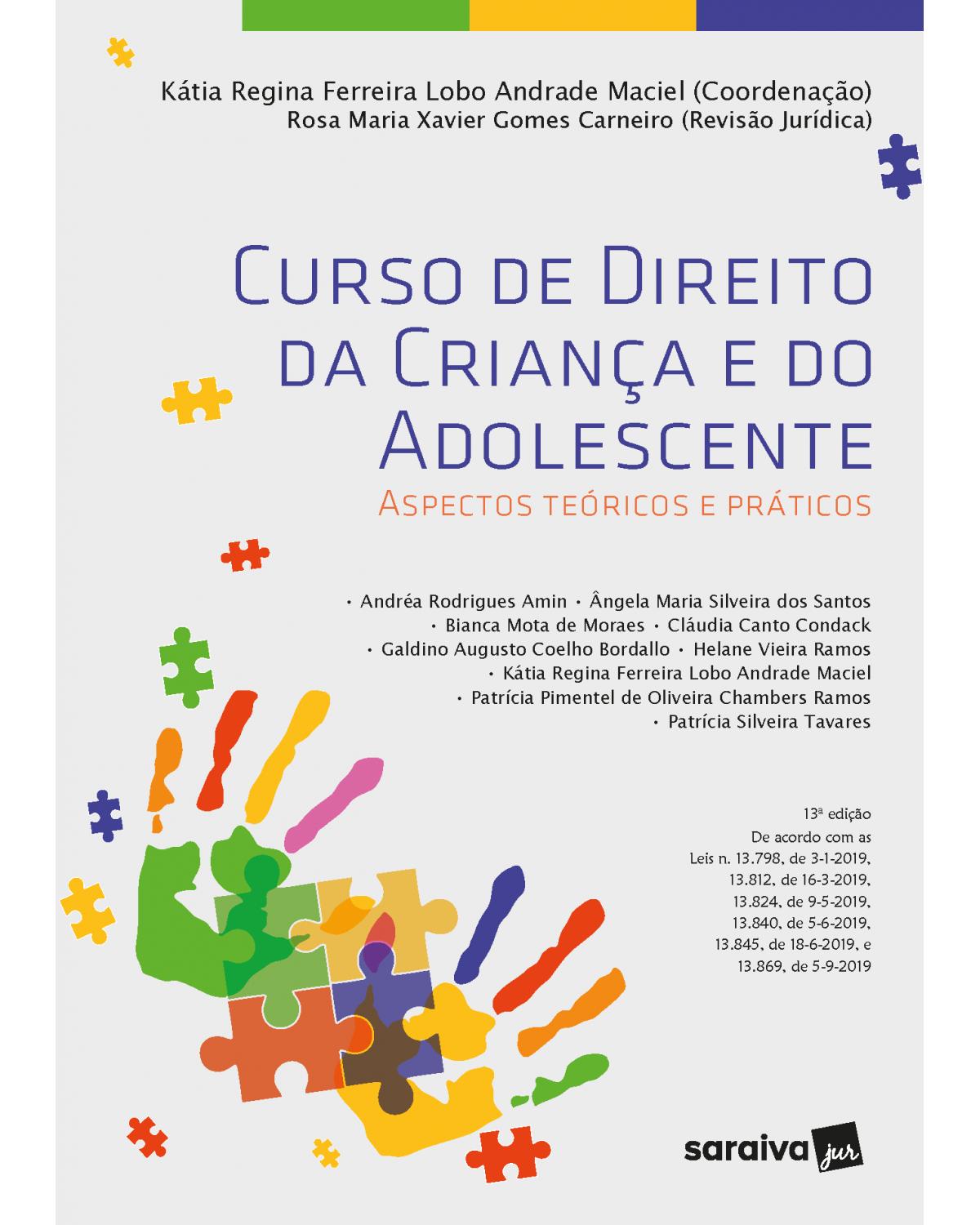 Curso de direito da criança e do adolescente - 13ª Edição | 2021