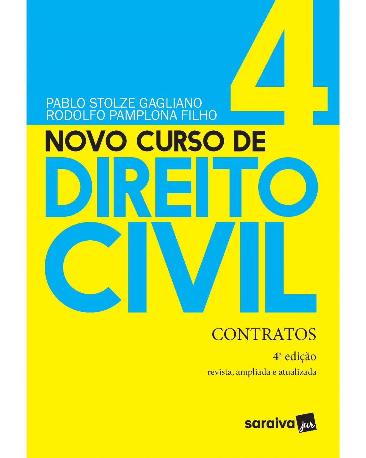 Novo curso de direito civil - Volume 4: contratos - 4ª Edição | 2021