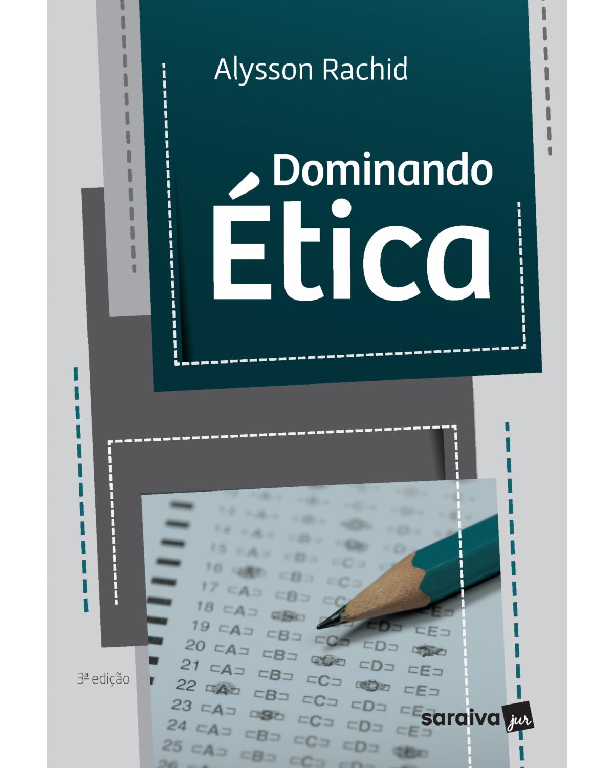 Dominando ética - 3ª Edição | 2021