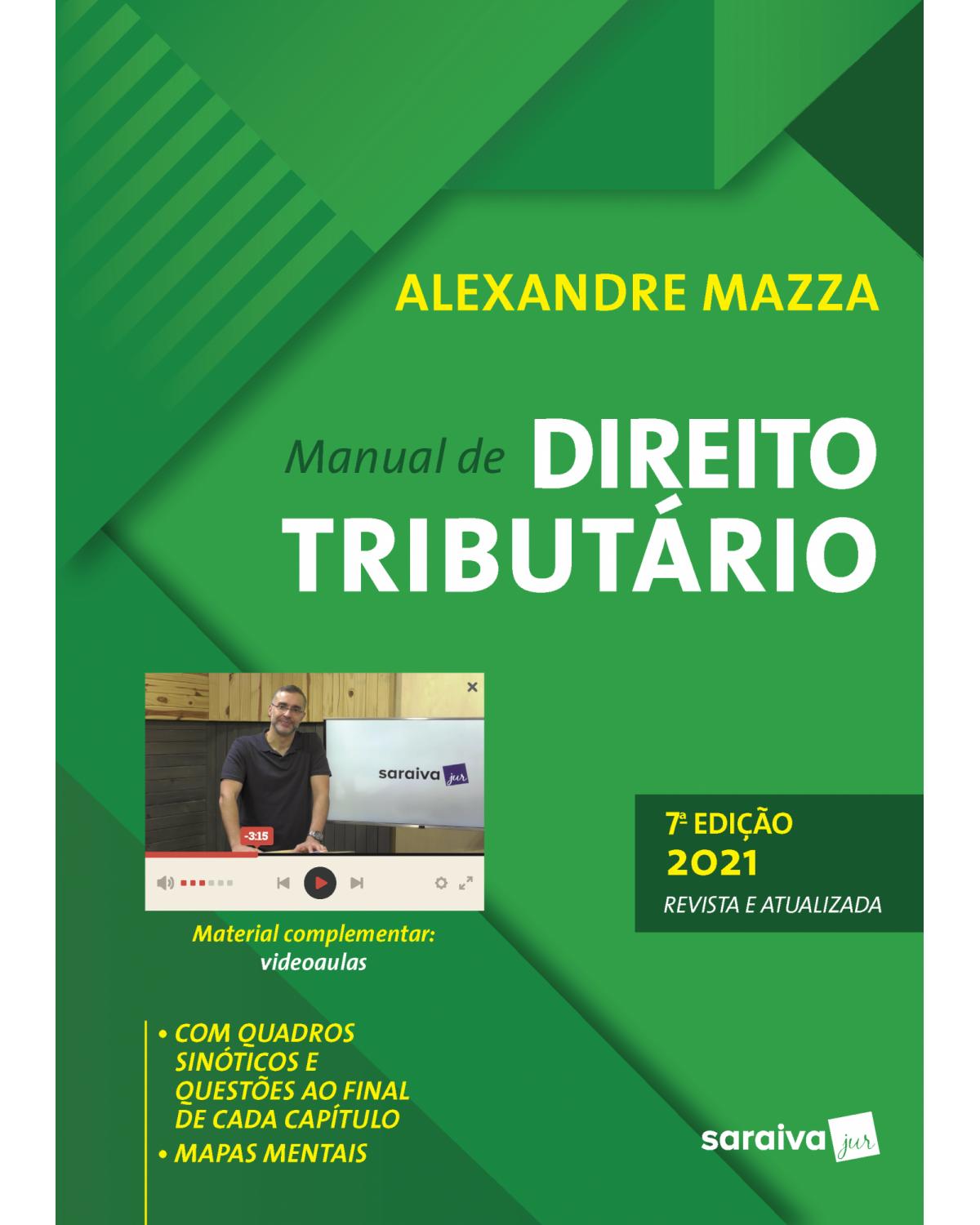 Manual de direito tributário - 7ª Edição | 2021