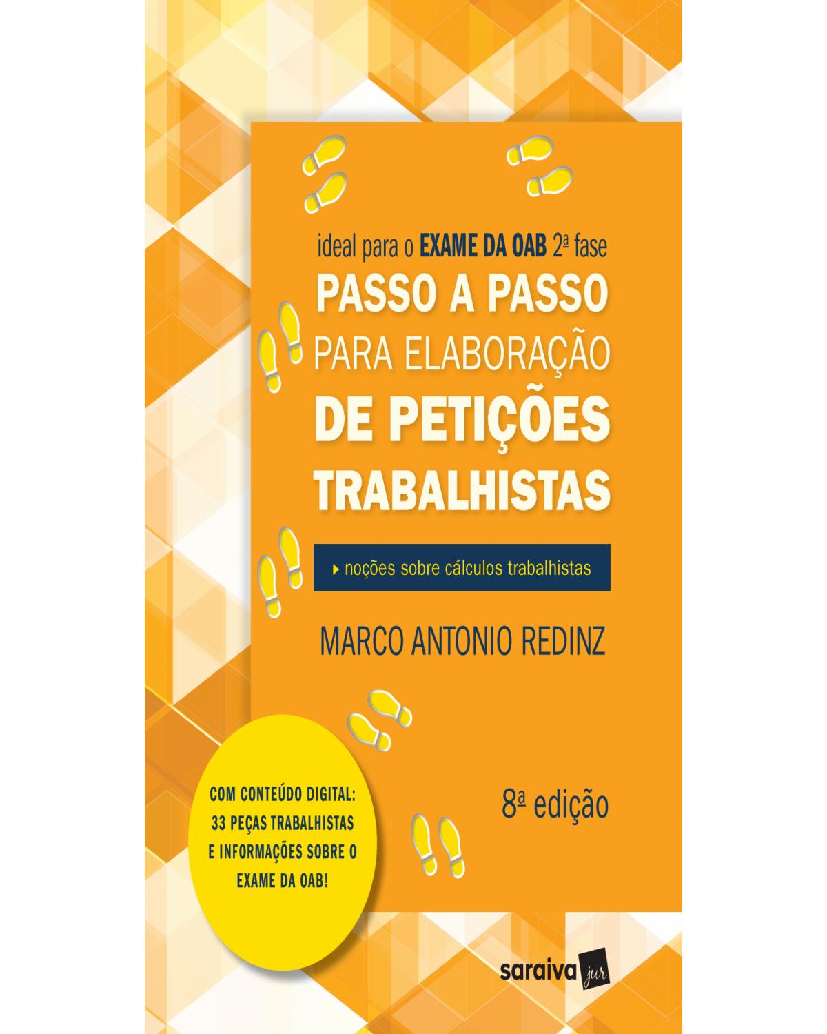 Passo a passo para elaboração de petições trabalhistas - 8ª Edição | 2021