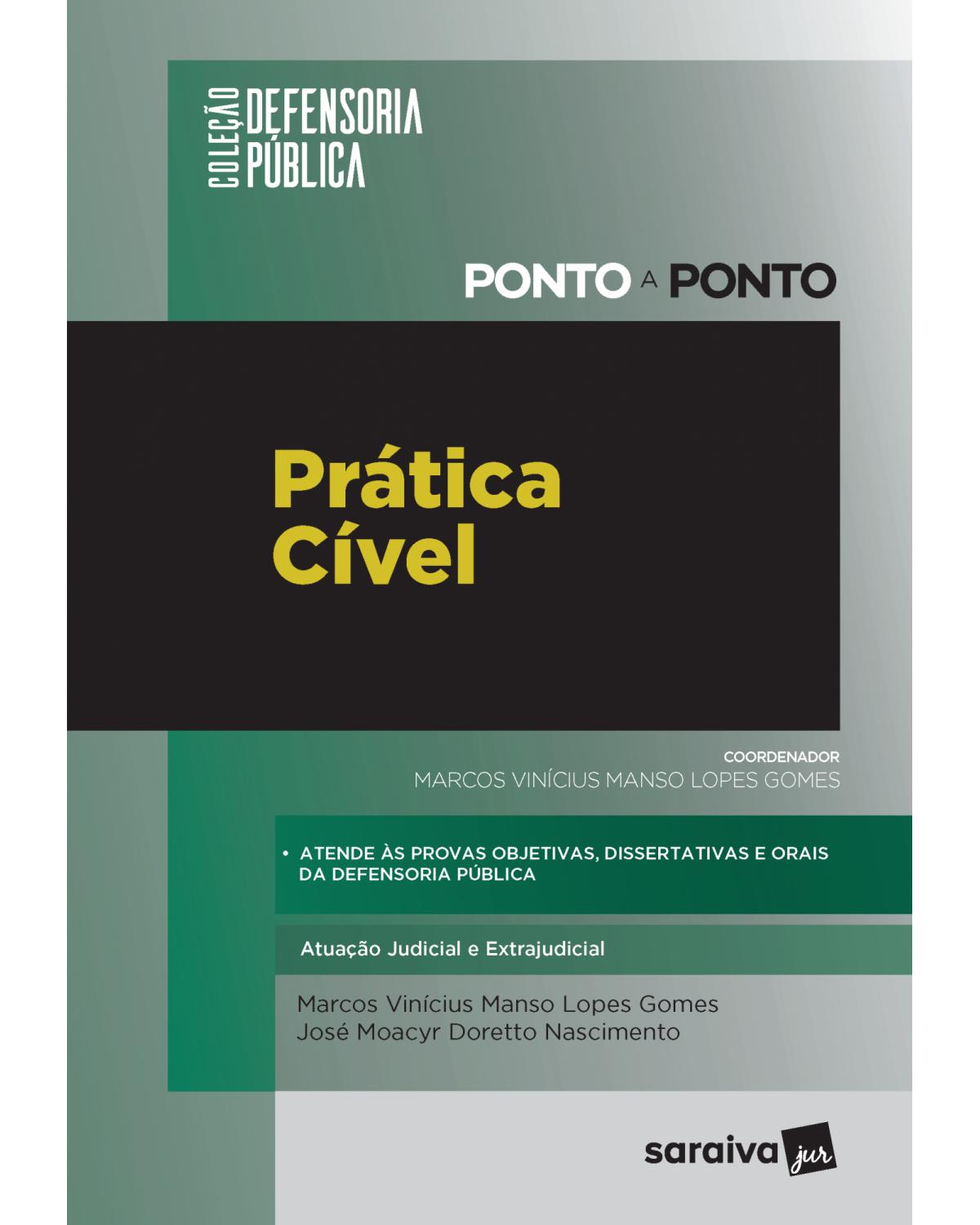 Prática cível - atuação judicial e extrajudicial - Ponto a ponto - 1ª Edição | 2021