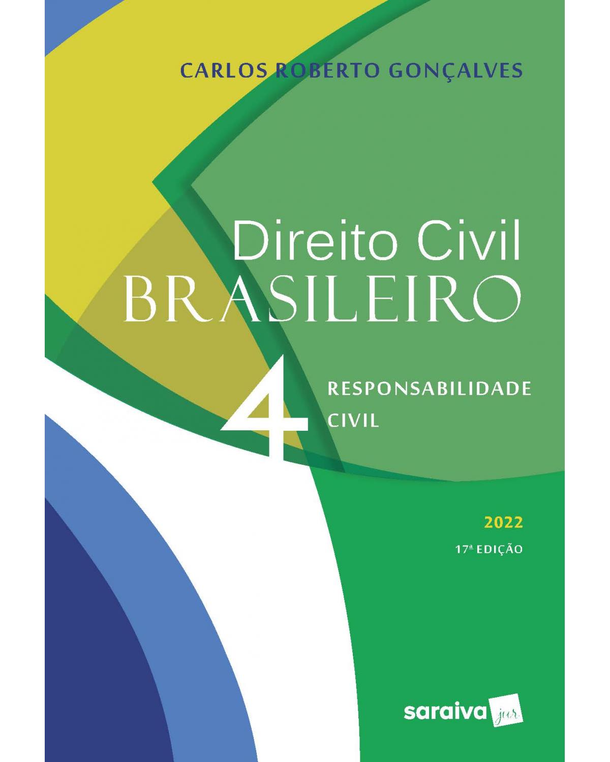 Direito civil brasileiro - Volume 4 - 17ª Edição | 2022