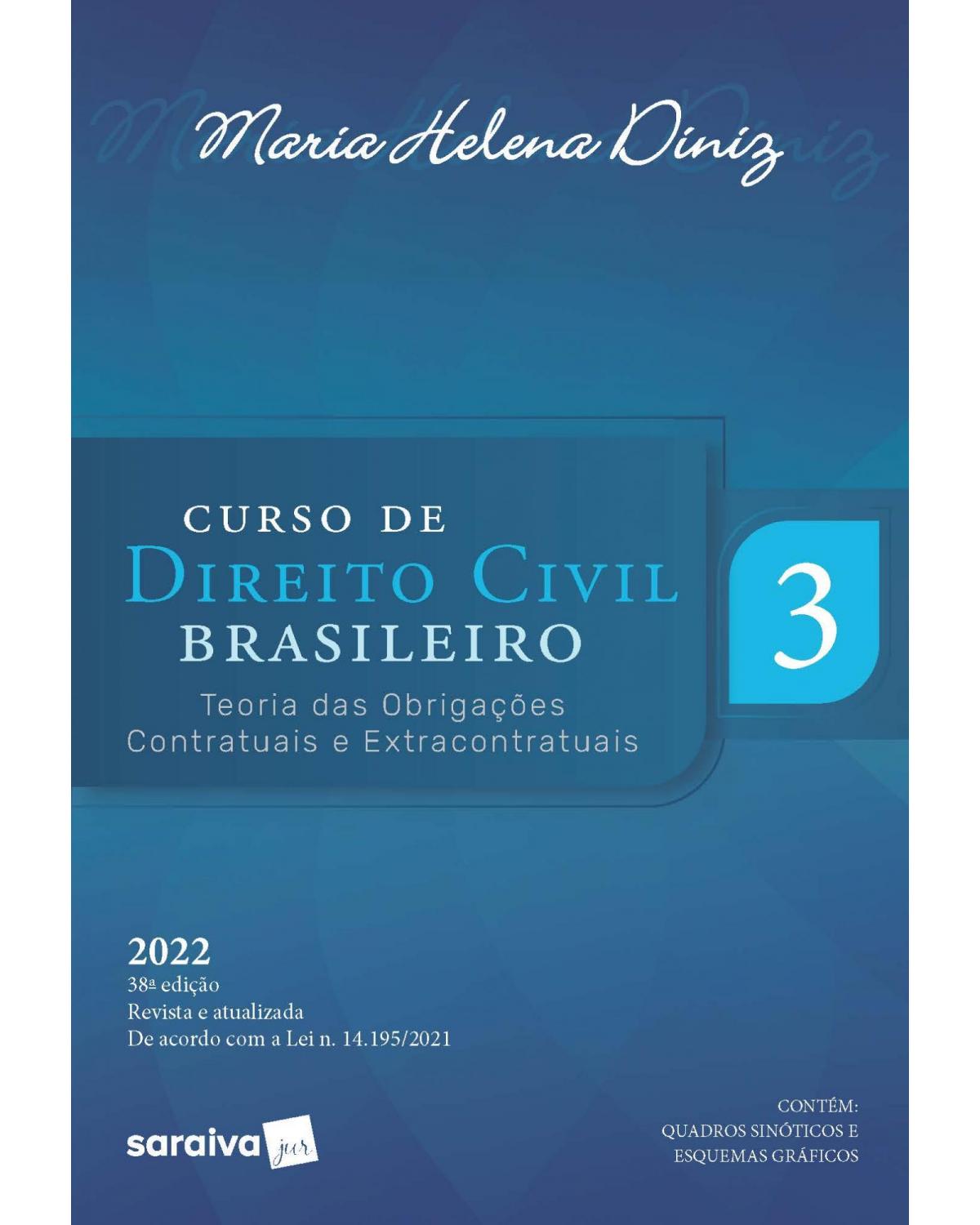 Curso de direito civil brasileiro - Volume 3 - 38ª Edição | 2022