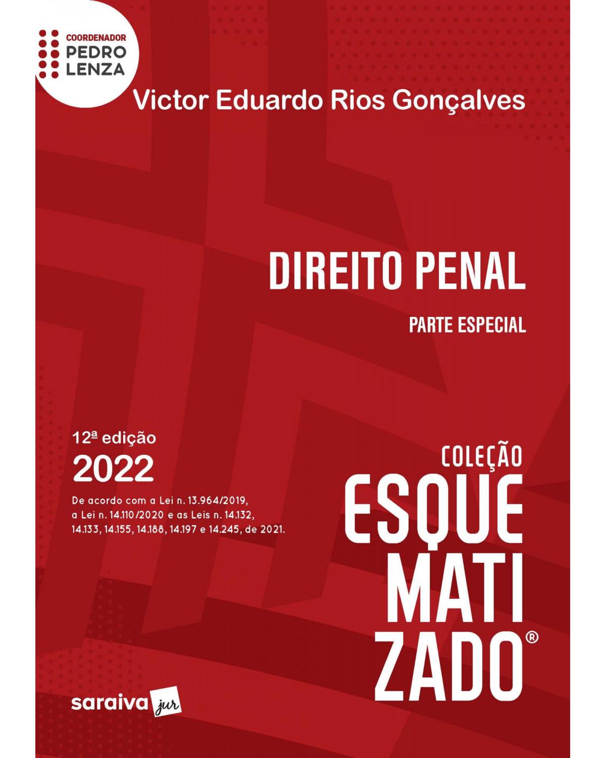 Direito penal esquematizado: parte especial - 12ª Edição | 2022