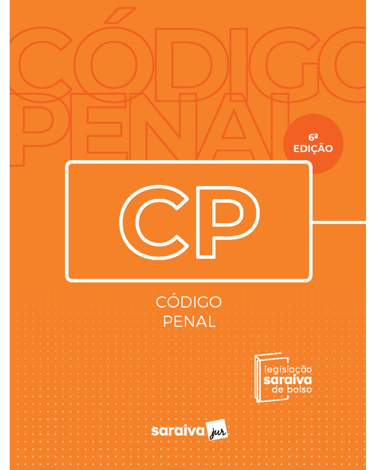 Código penal - 6ª Edição | 2021