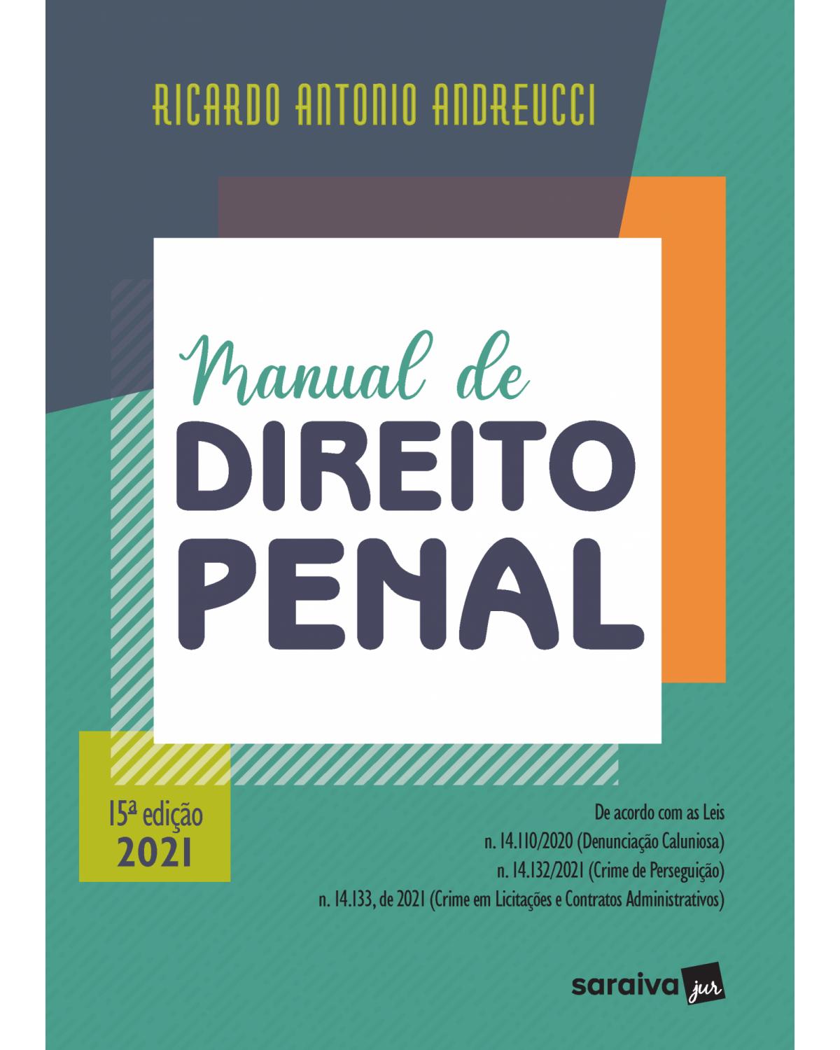 Manual de direito penal - 15ª Edição | 2021