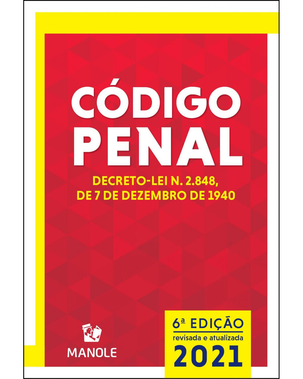 Código penal - Mini - decreto-lei n. 2.848, de 7 de dezembro de 1940 - 6ª Edição | 2021