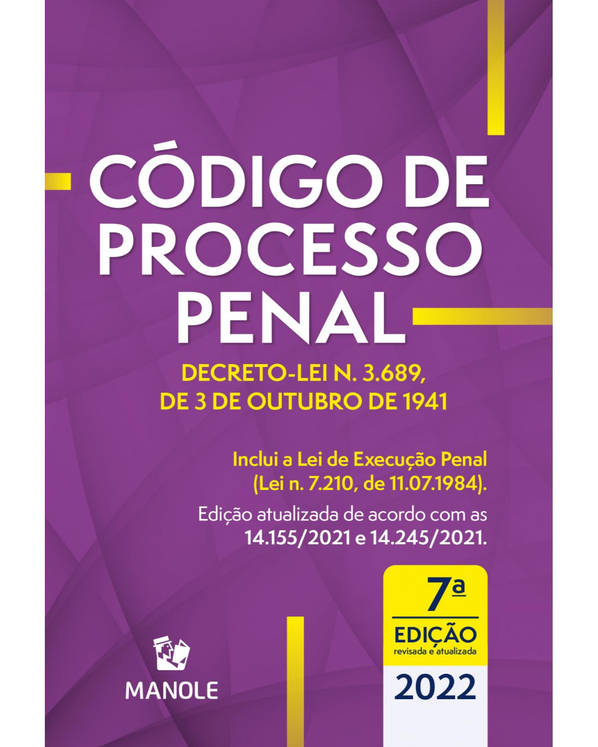 Código de Processo Penal: Decreto-lei n. 3.689, de 3 de outubro de 1941 - 7ª Edição | 2022