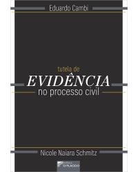 Tutela de evidência no processo civil - 1ª Edição | 2020