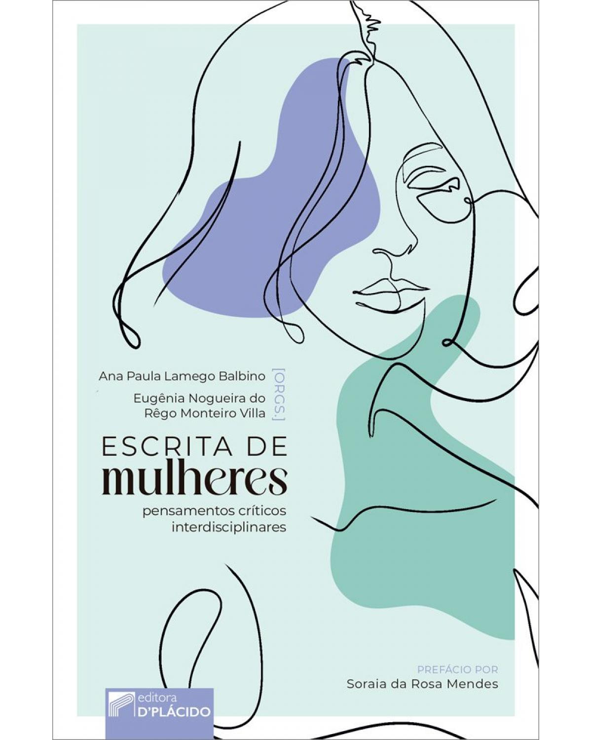 Escrita de mulheres: pensamentos críticos interdisciplinares - 1ª Edição | 2022