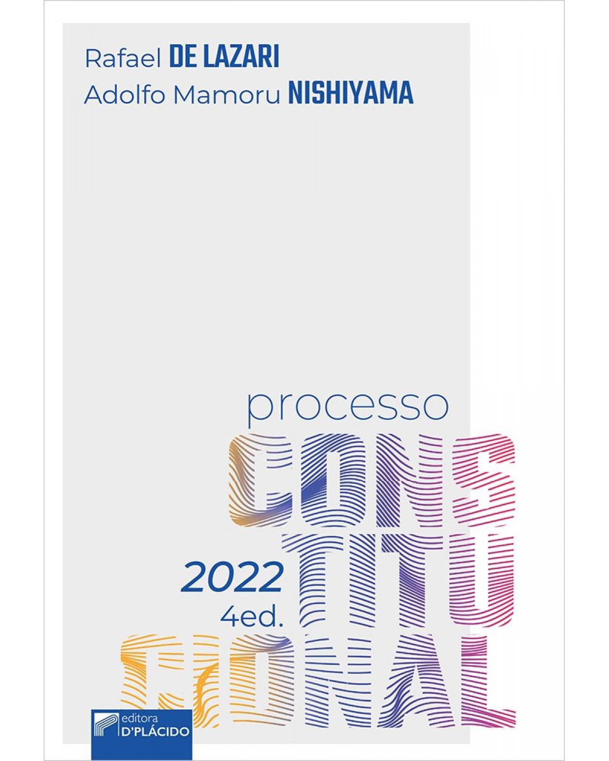 Processo constitucional - 4ª Edição | 2022