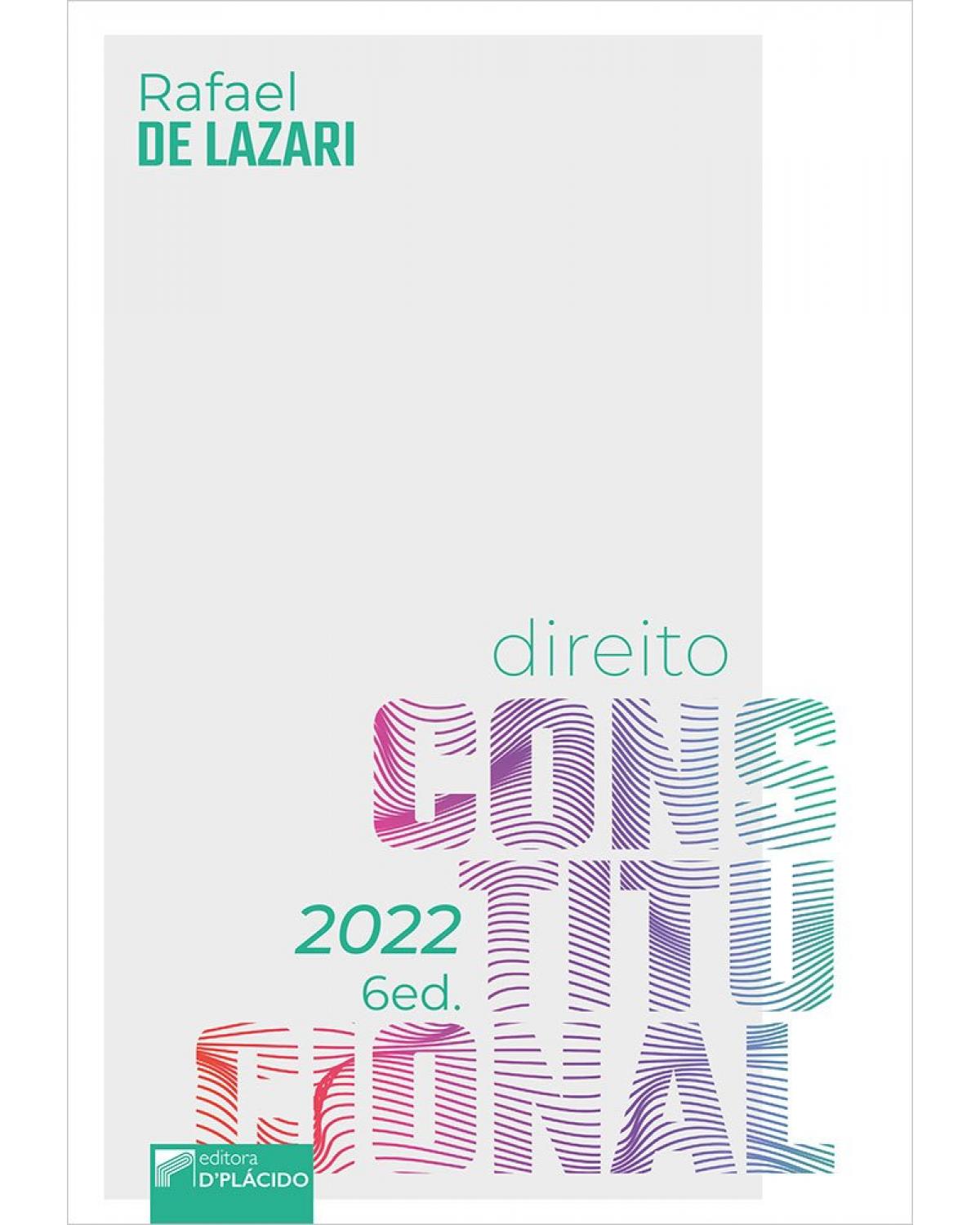 Direito constitucional - 6ª Edição | 2022