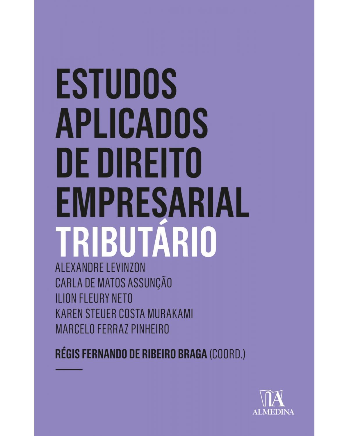 Estudos aplicados de direito empresarial: Tributário - 6ª Edição | 2020