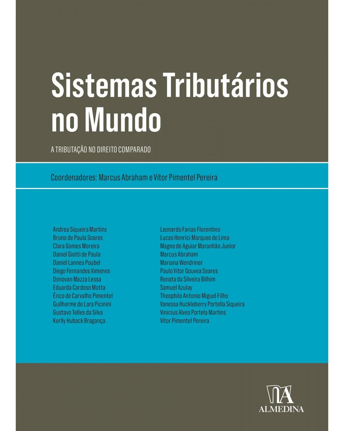 Sistemas tributários no mundo: A tributação no direito comparado - 1ª Edição | 2020