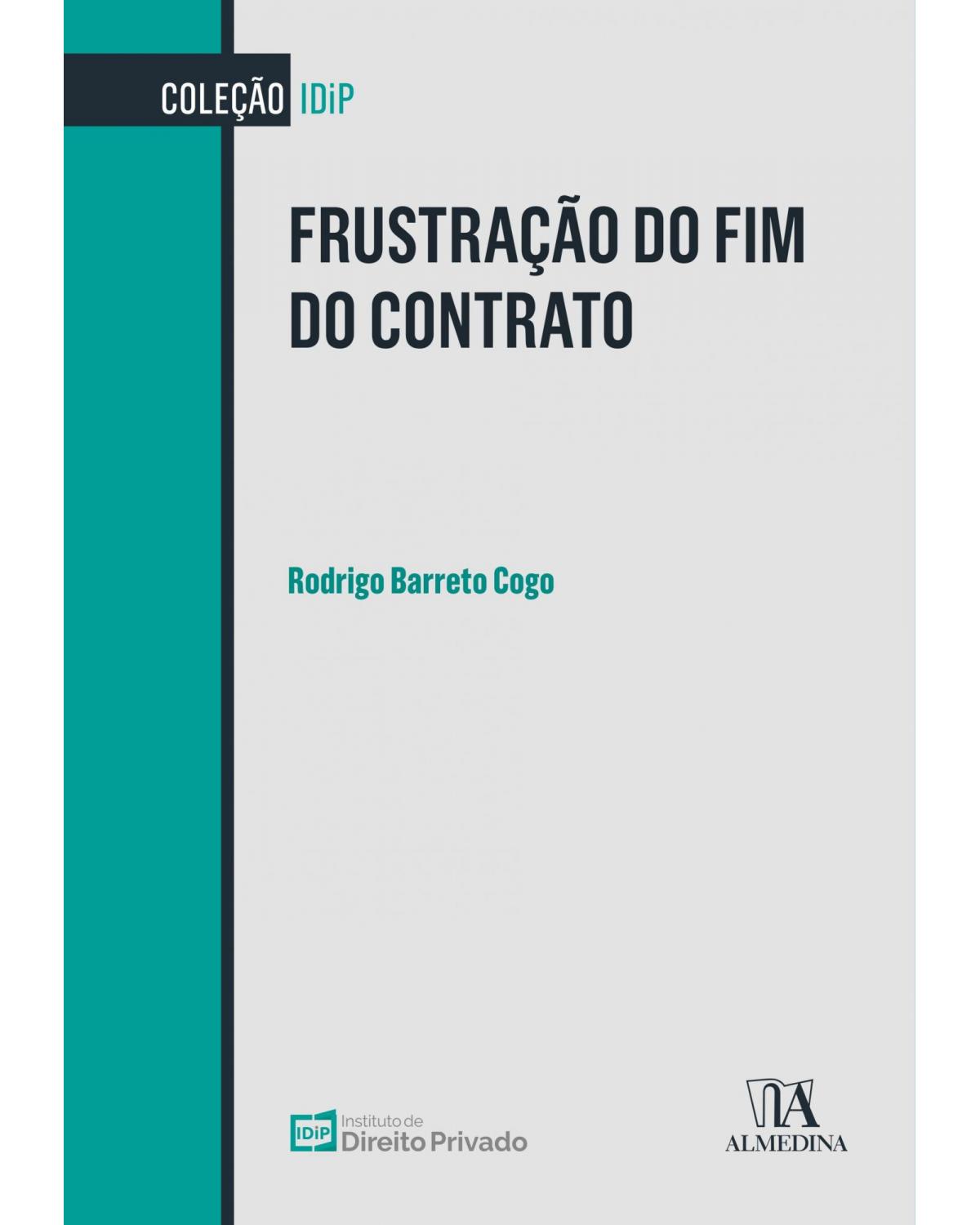 Frustração do fim do contrato - 1ª Edição | 2021