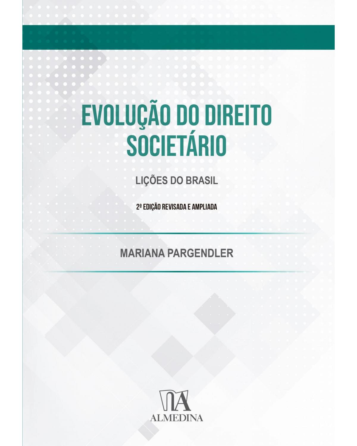 Evolução do direito societário: lições do Brasil - 2ª Edição | 2021