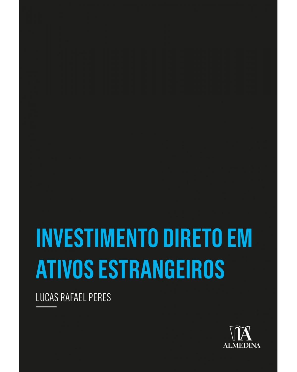 Investimento direto em ativos estrangeiros - 1ª Edição | 2022