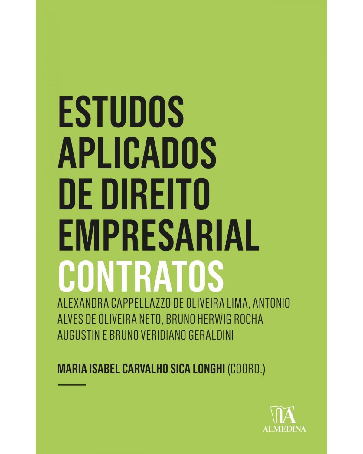 Estudos aplicados de direito empresarial - contratos - 7ª Edição | 2022