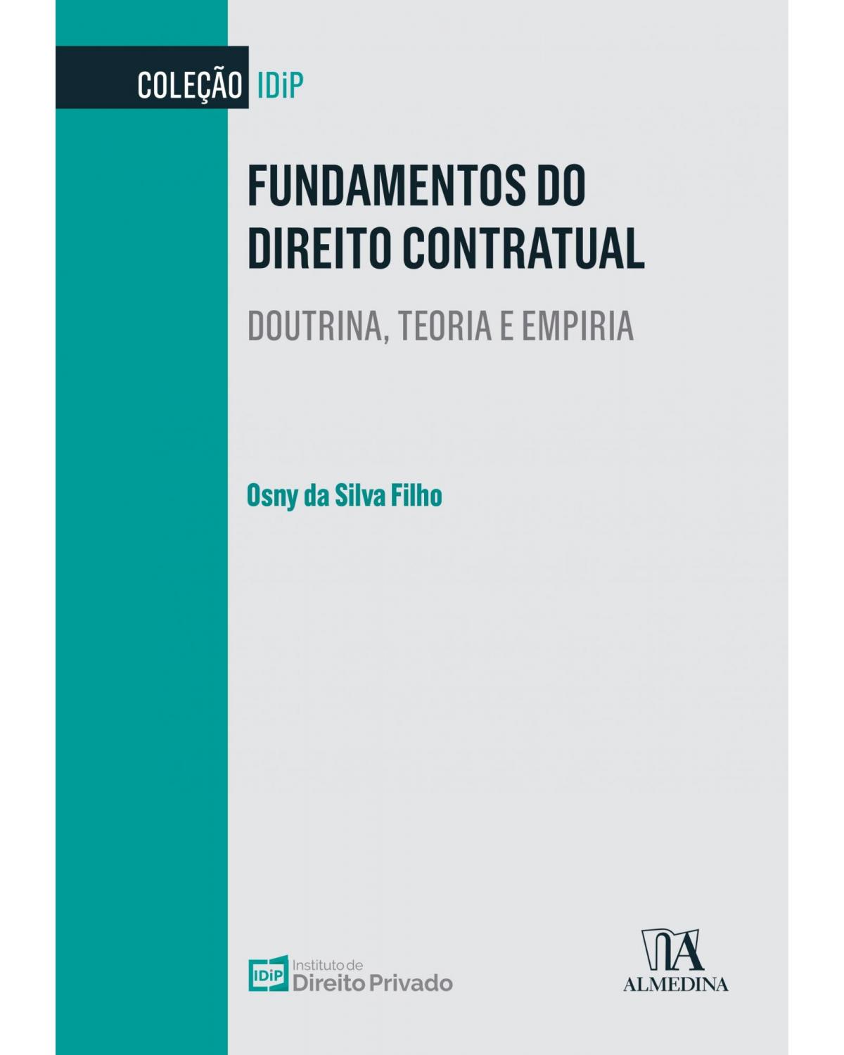 Fundamentos do direito contratual: doutrina, teoria e empiria - 1ª Edição | 2022