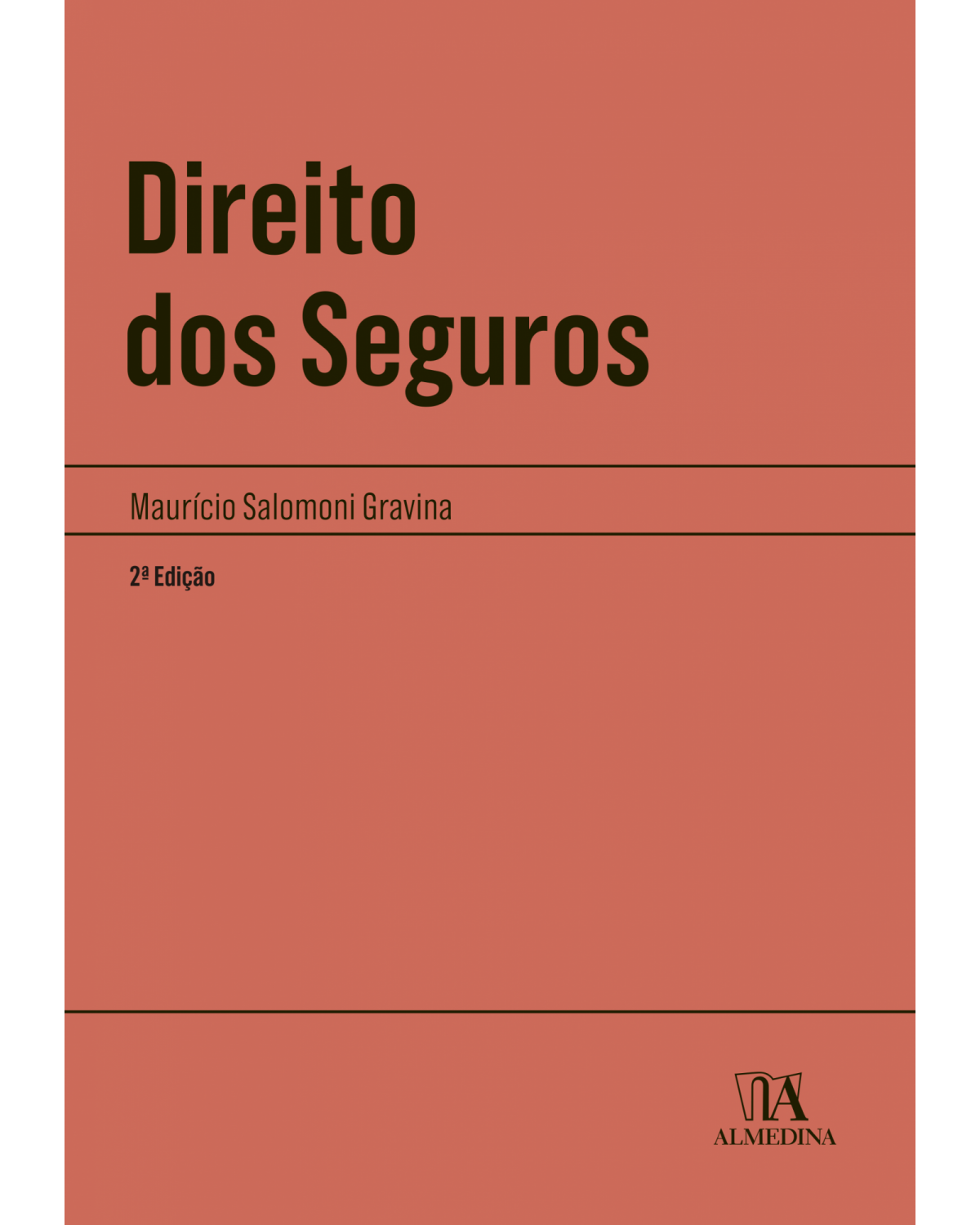 Direito dos seguros - 2ª Edição | 2022