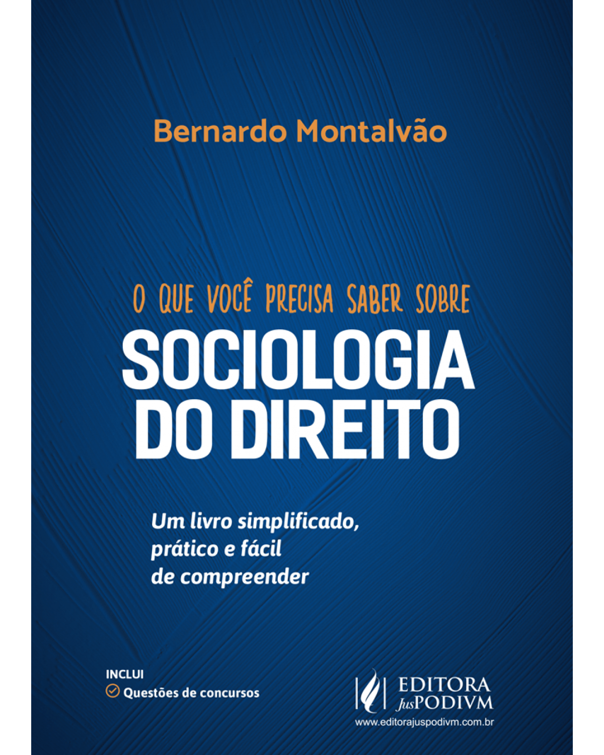 O que você precisa saber sobre sociologia do direito - 1ª Edição | 2021