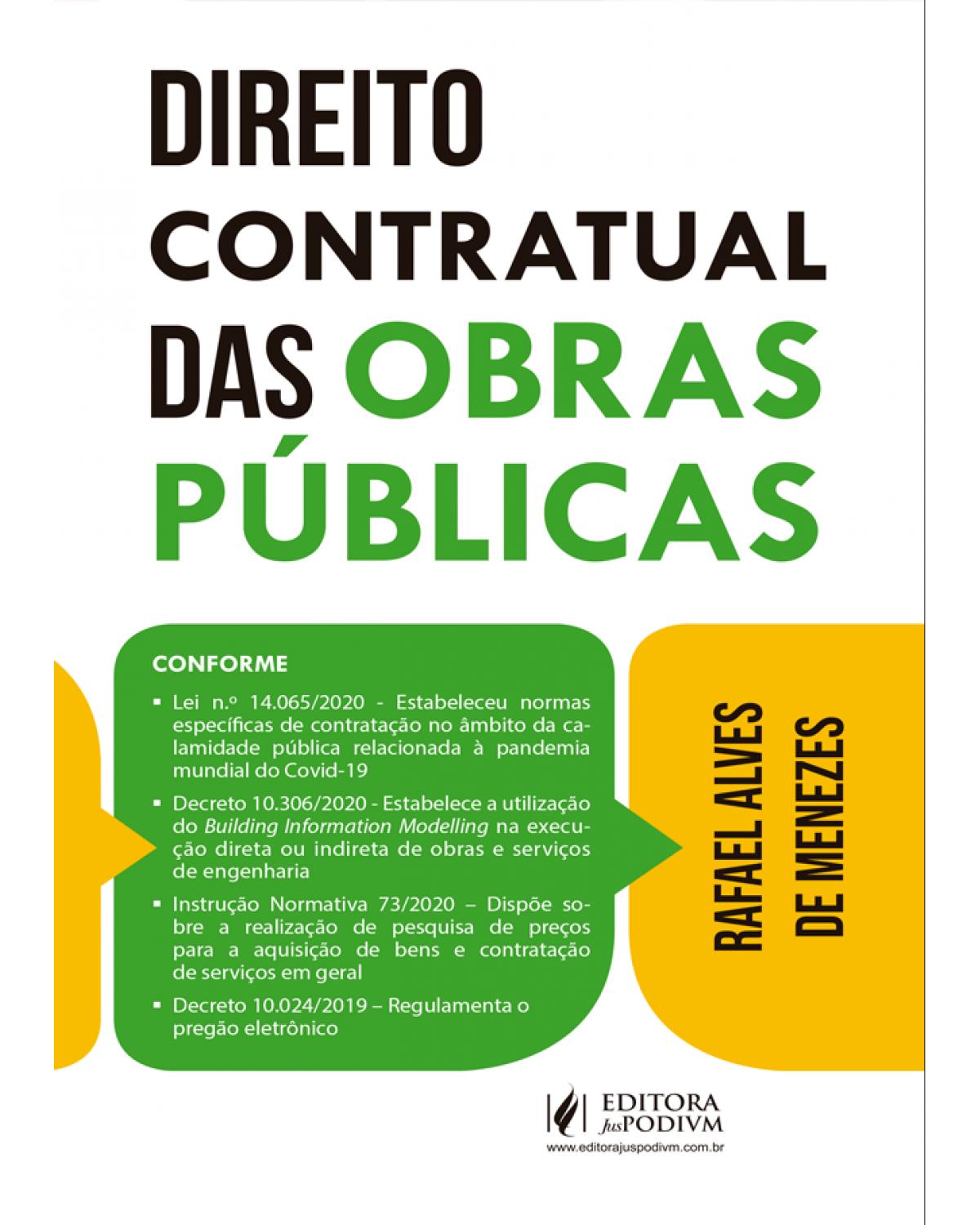 Direito contratual das obras públicas - 1ª Edição | 2021