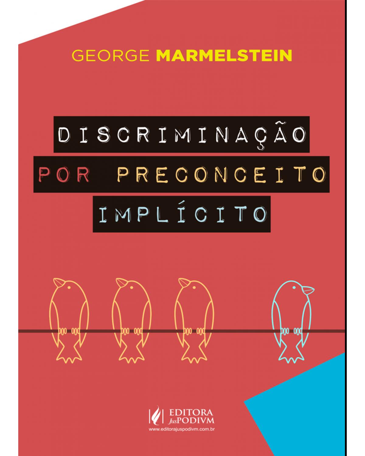 Discriminação por preconceito implícito - 1ª Edição | 2021