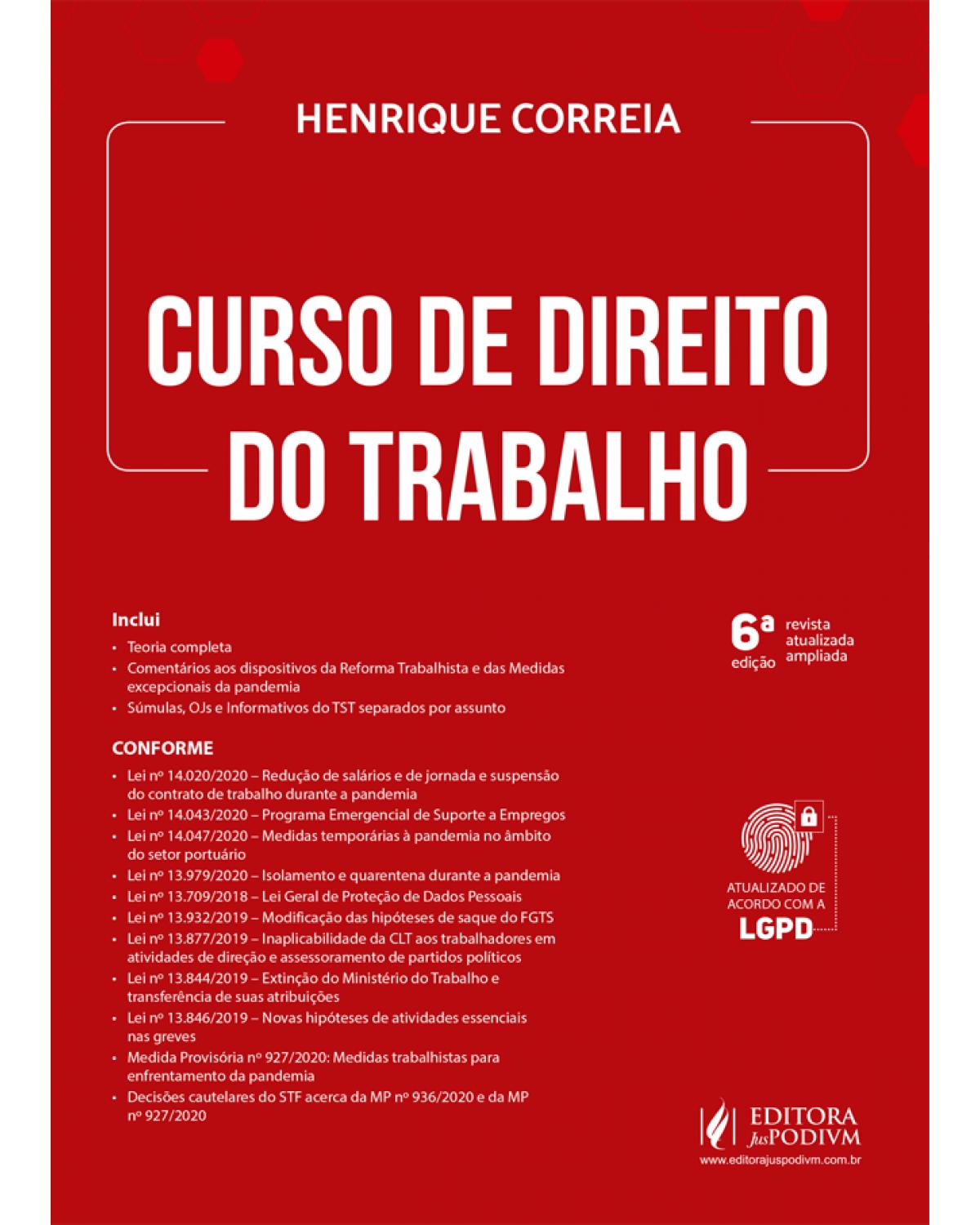 Curso de direito do trabalho - 6ª Edição | 2021