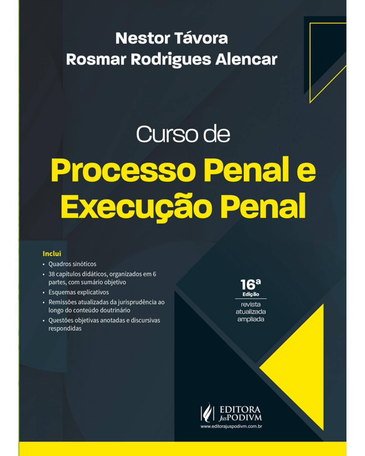 Curso de processo penal e execução penal - 16ª Edição | 2021